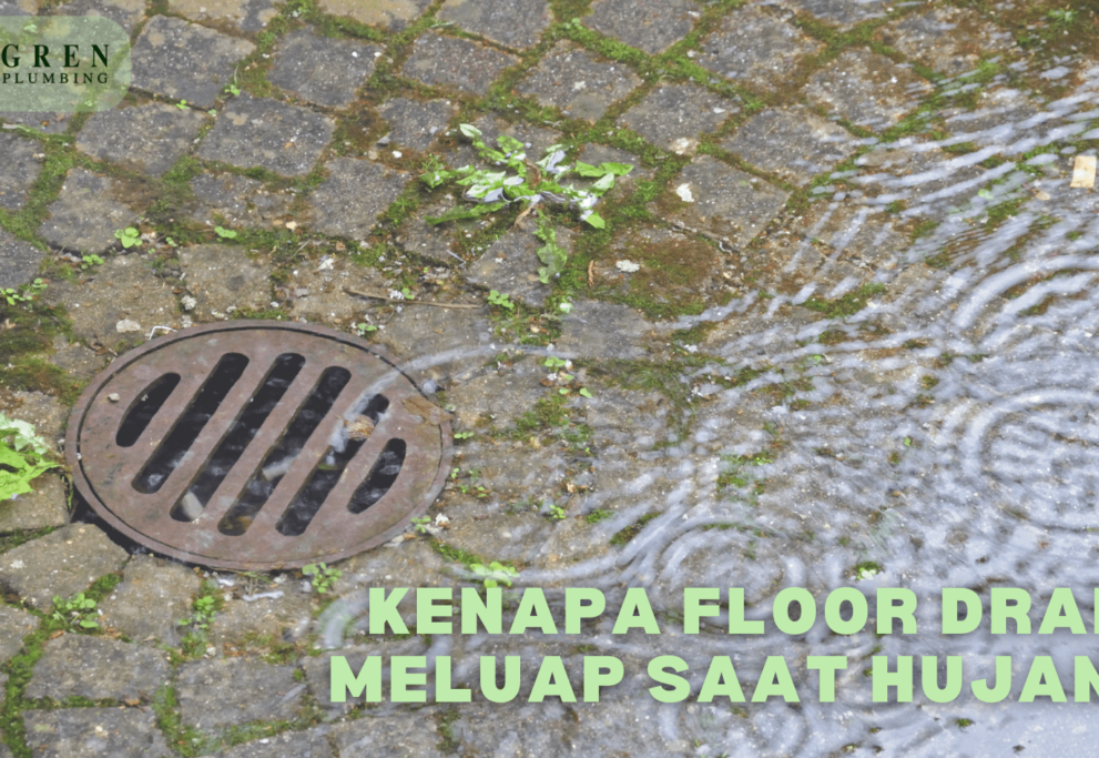 penyebab floor drain meluap saat hujan