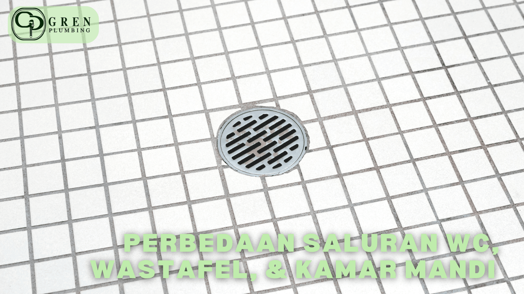 perbedaan saluran wc, kamar mandi, & wastafel