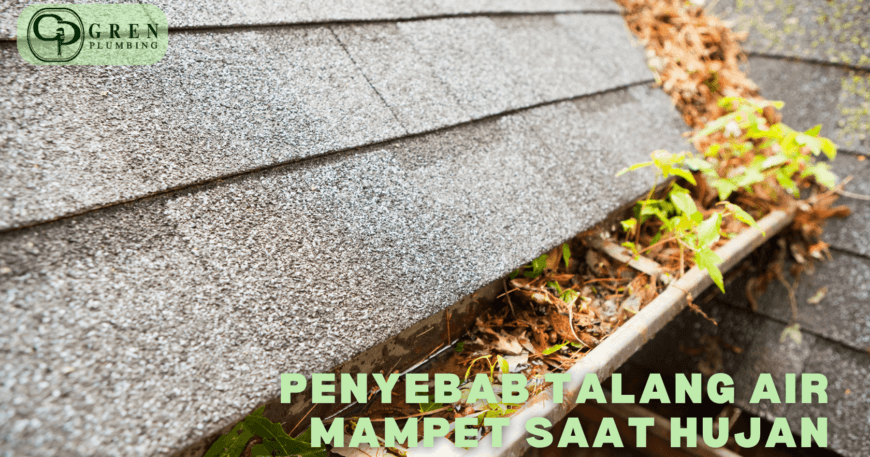 cara mengatasi saluran talang hujan mampet