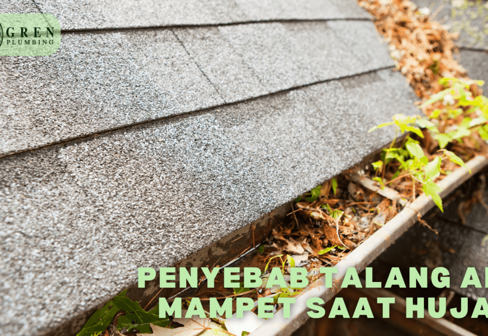 cara mengatasi saluran talang hujan mampet