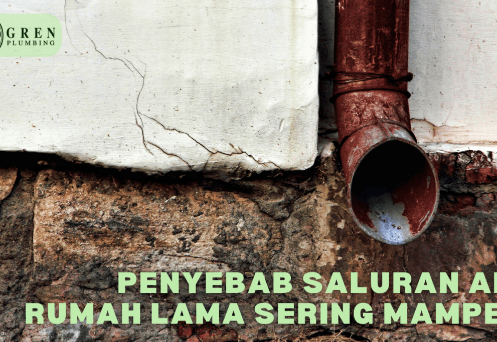 penyebab saluran air rumah lama sering mampet