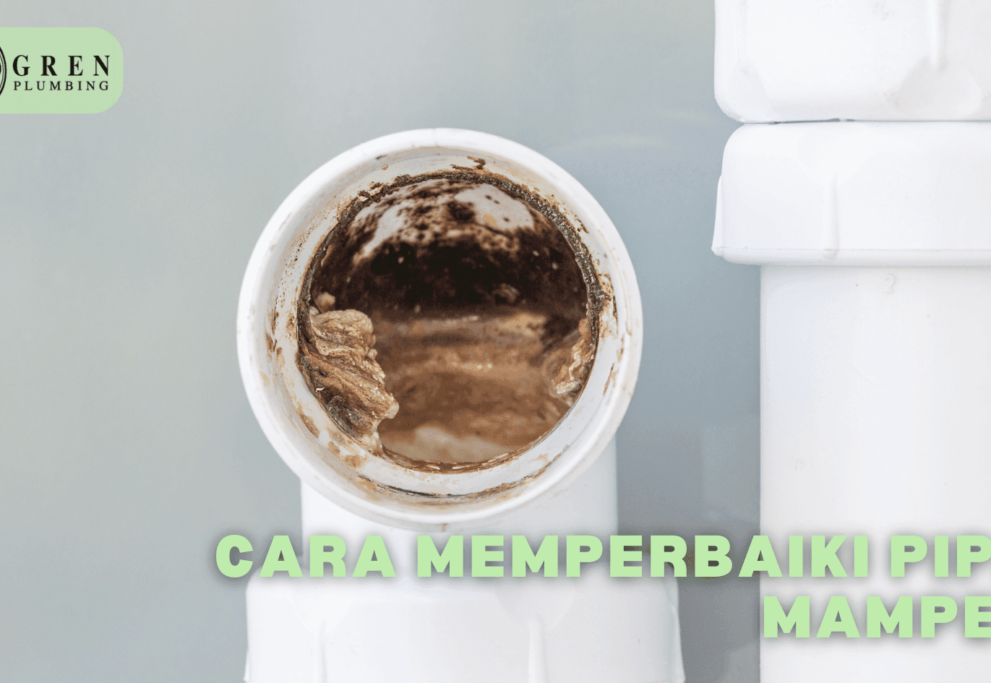 cara memperbaiki pipa mampet