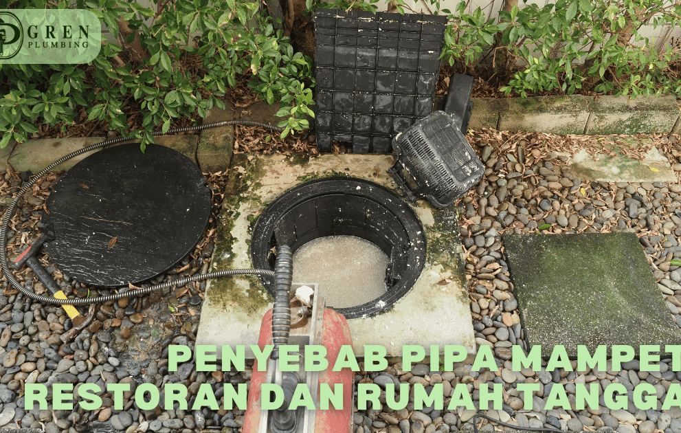 penyebab pipa mampet restoran dan rumah tangga